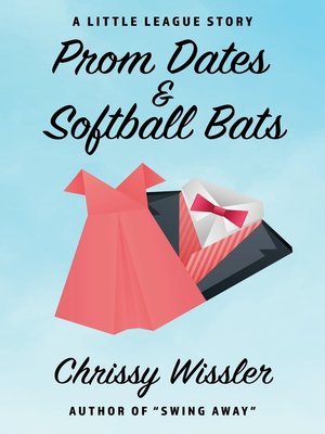 cover image of Prom Dates & Softball Bats